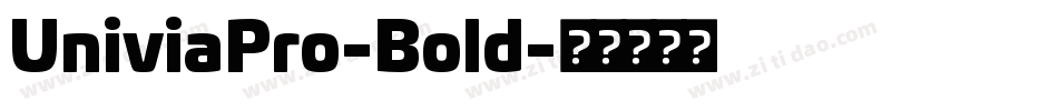 UniviaPro-Bold字体转换