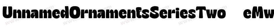 UnnamedOrnamentsSeriesTwo-2eMw字体转换