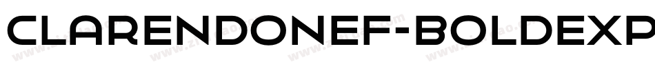 ClarendonEF-BoldExpanded字体转换