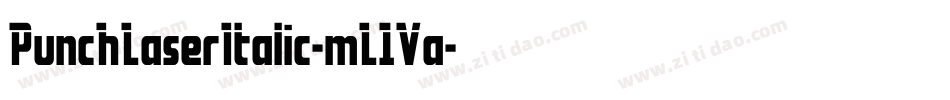 PunchLaserItalic-mL1Va字体转换