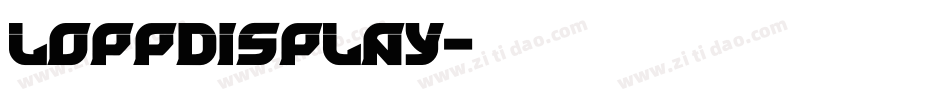 LoppDisplay字体转换 LoppDisplay字体转换