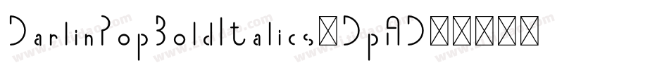DarlinPopBoldItalics-DpAD字体转换