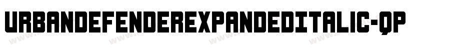 UrbanDefenderExpandedItalic-qPK5字体转换