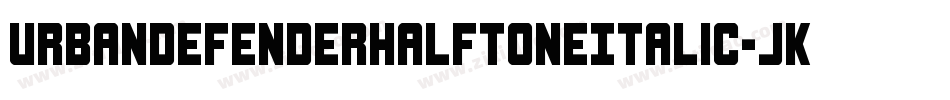 UrbanDefenderHalftoneItalic-jKD0字体转换