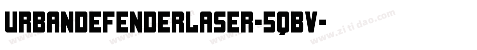 UrbanDefenderLaser-5qBV字体转换