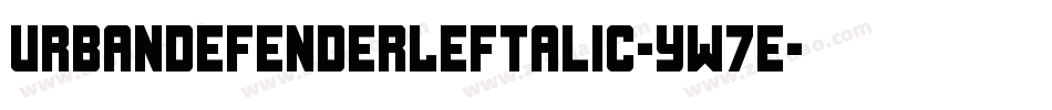 UrbanDefenderLeftalic-yW7e字体转换