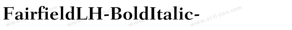 FairfieldLH-BoldItalic字体转换