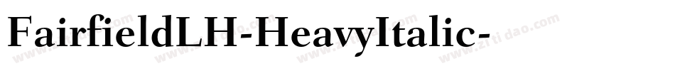 FairfieldLH-HeavyItalic字体转换