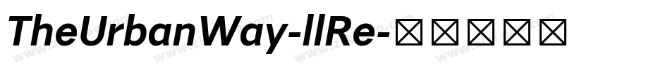 TheUrbanWay-llRe字体转换