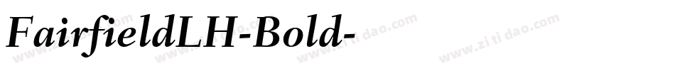 FairfieldLH-Bold字体转换