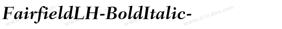 FairfieldLH-BoldItalic字体转换