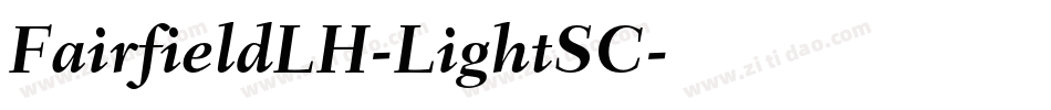 FairfieldLH-LightSC字体转换