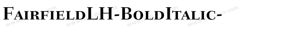 FairfieldLH-BoldItalic字体转换