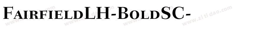 FairfieldLH-BoldSC字体转换
