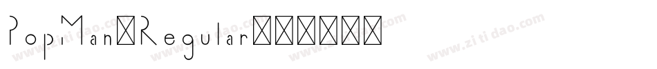 PopMan-Regular字体转换