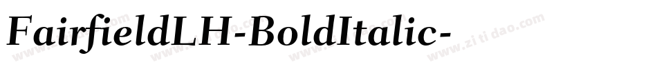 FairfieldLH-BoldItalic字体转换