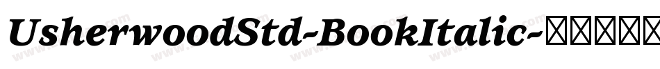 UsherwoodStd-BookItalic字体转换