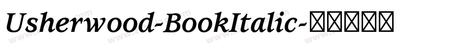 Usherwood-BookItalic字体转换