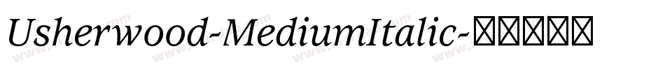 Usherwood-MediumItalic字体转换