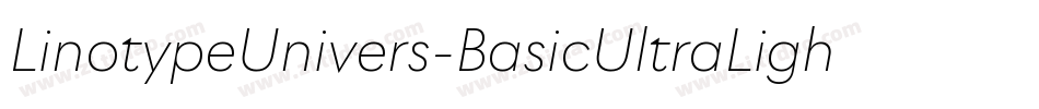 LinotypeUnivers-BasicUltraLightIt字体转换