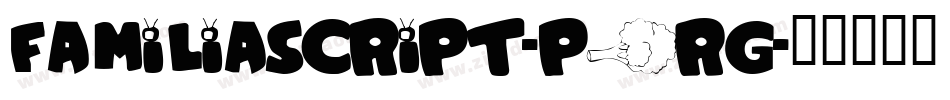 Familiascript-P4rg字体转换