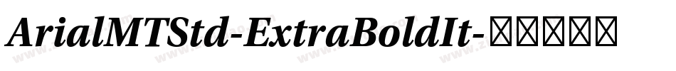 ArialMTStd-ExtraBoldIt字体转换