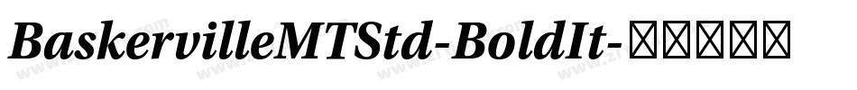 BaskervilleMTStd-BoldIt字体转换