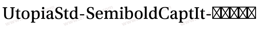 UtopiaStd-SemiboldCaptIt字体转换
