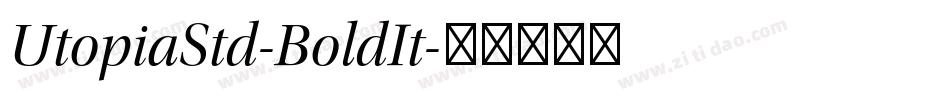 UtopiaStd-BoldIt字体转换
