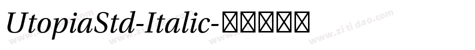 UtopiaStd-Italic字体转换