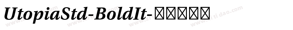UtopiaStd-BoldIt字体转换