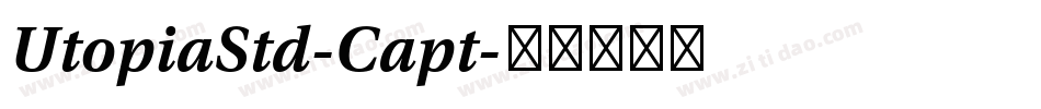 UtopiaStd-Capt字体转换