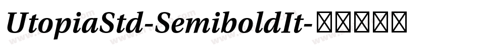 UtopiaStd-SemiboldIt字体转换
