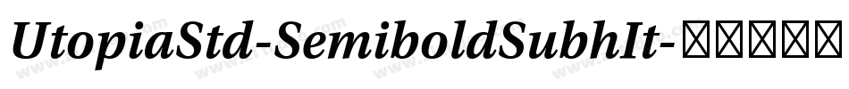 UtopiaStd-SemiboldSubhIt字体转换