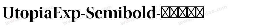 UtopiaExp-Semibold字体转换