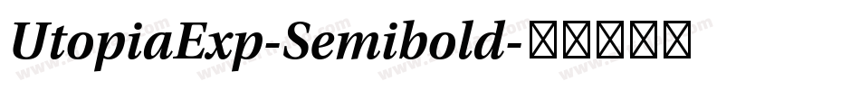 UtopiaExp-Semibold字体转换
