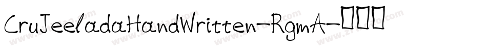 CruJeeladaHandWritten-RgmA字体转换