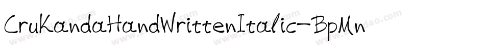 CruKandaHandWrittenItalic-BpMn字体转换