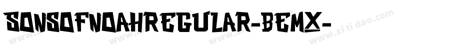 SonsofnoahRegular-BeMx字体转换