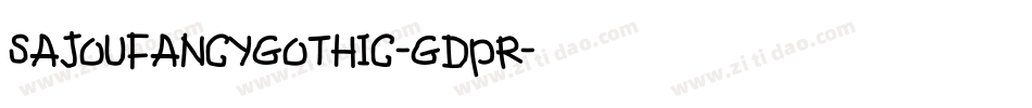 SajouFancyGothic-gDPR字体转换