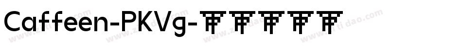 Caffeen-PKVg字体转换 Caffeen-PKVg字体转换