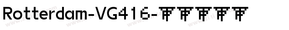 Rotterdam-VG416字体转换