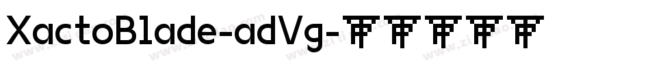 XactoBlade-adVg字体转换 XactoBlade-adVg字体转换