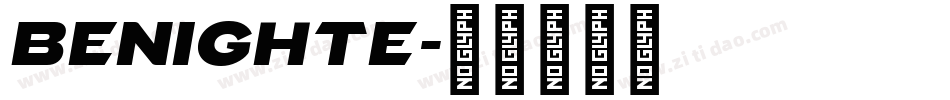 BENIGHTE字体转换