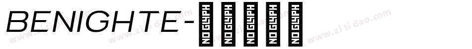 BENIGHTE字体转换