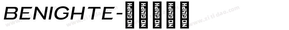 BENIGHTE字体转换
