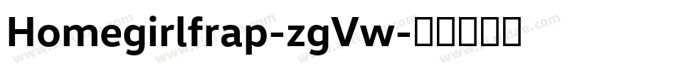 Homegirlfrap-zgVw字体转换