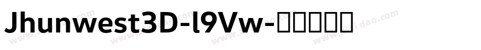 Jhunwest3D-l9Vw字体转换