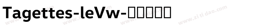 Tagettes-leVw字体转换