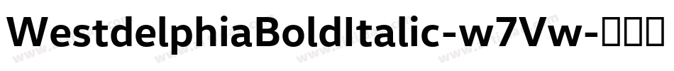 WestdelphiaBoldItalic-w7Vw字体转换